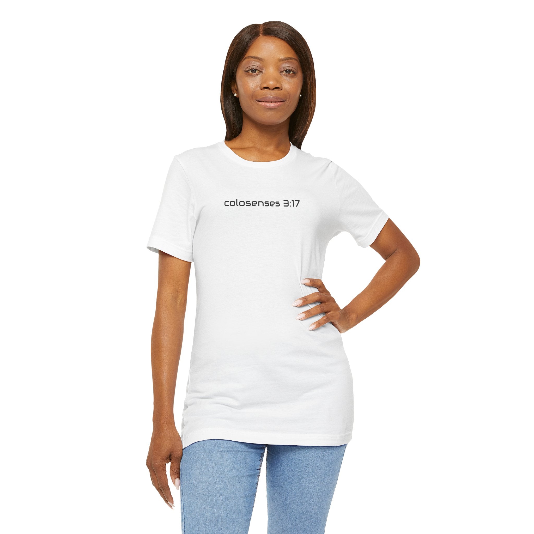 T-Shirt — colosenses 3:17